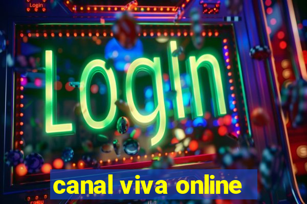 canal viva online